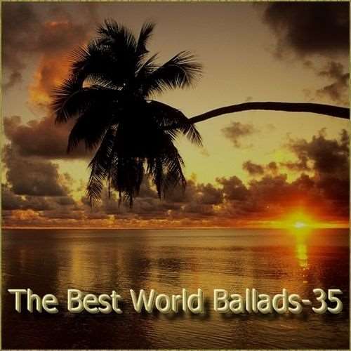 VA - The Best World Ballads Vol.35 (2018)