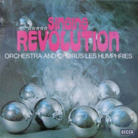 THE LES HUMPHRIES SINGERS - SINGING REVOLUTION 1971