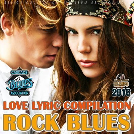 VA - Love Lyric Compilation Rock Blues (2016)